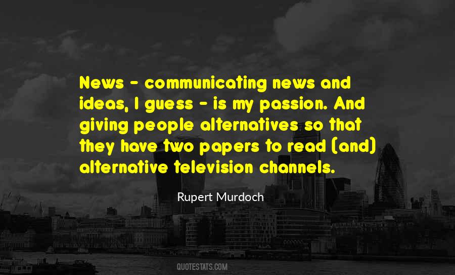 Rupert Murdoch Quotes #615695