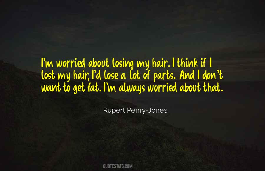 Rupert Penry-Jones Quotes #1397934