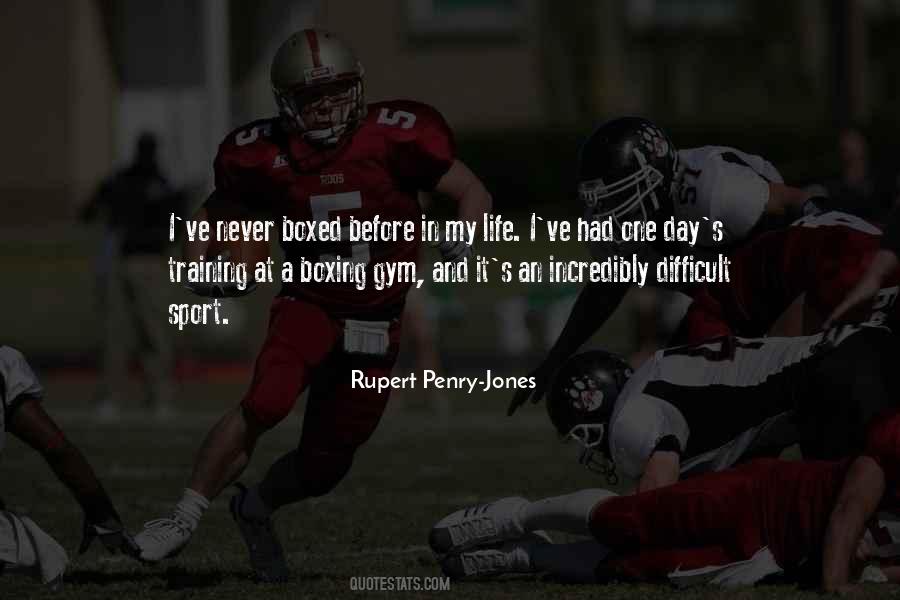 Rupert Penry-Jones Quotes #458129