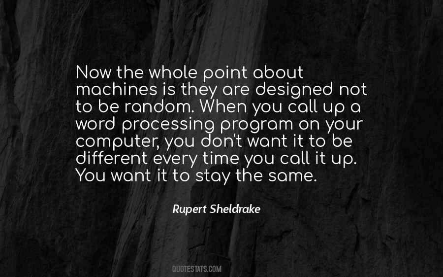 Rupert Sheldrake Quotes #1199187