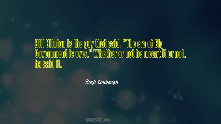 Rush Limbaugh Quotes #1651813
