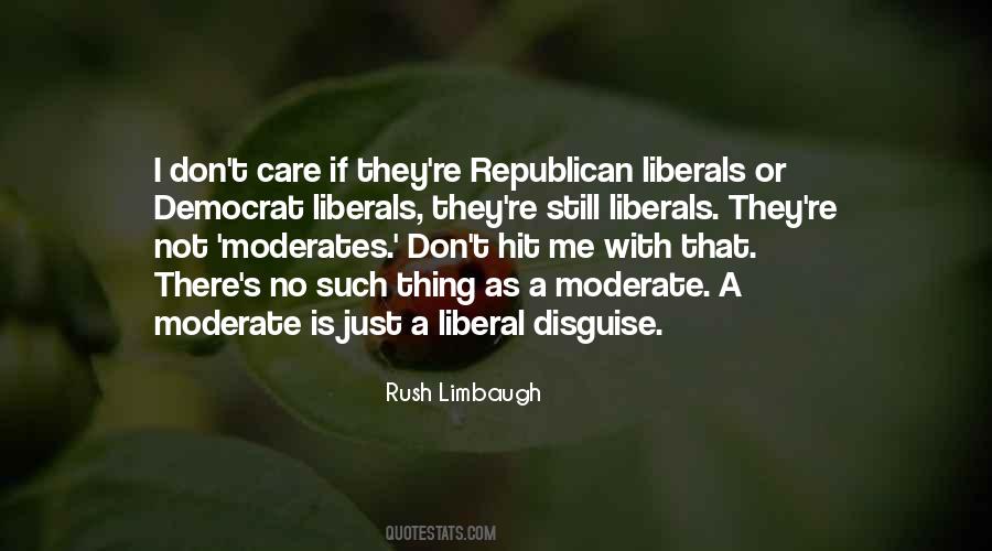 Rush Limbaugh Quotes #1751452