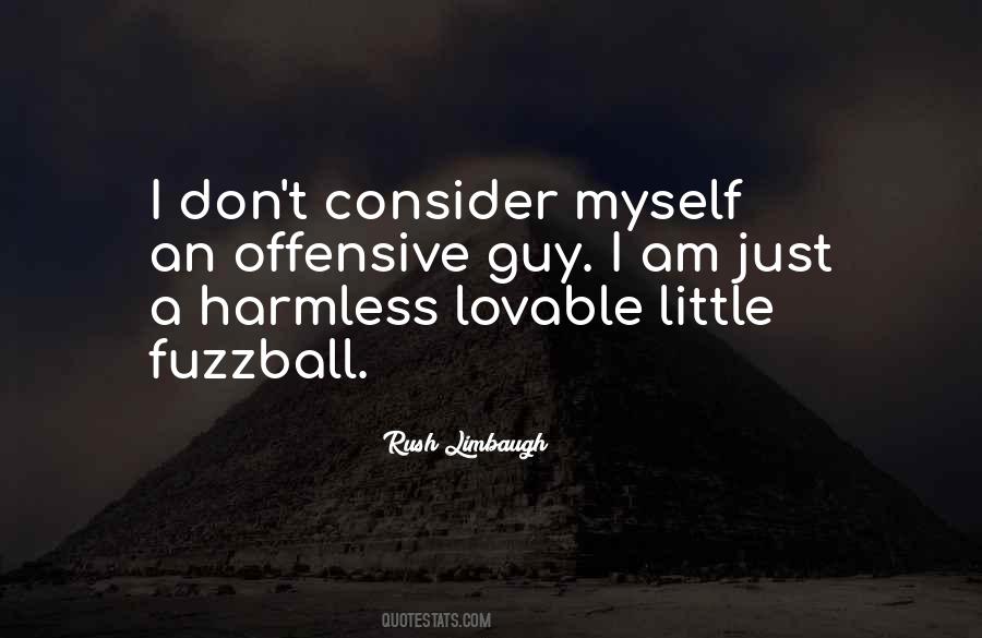 Rush Limbaugh Quotes #312286