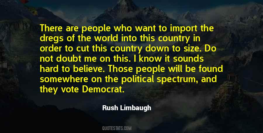 Rush Limbaugh Quotes #478947