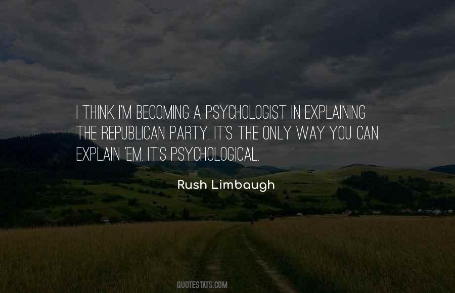 Rush Limbaugh Quotes #698700