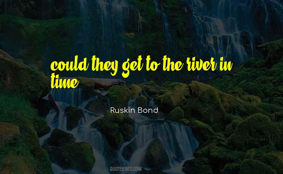 Ruskin Bond Quotes #1392676