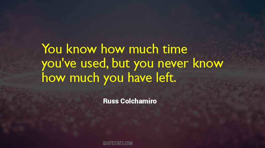 Russ Colchamiro Quotes #520065
