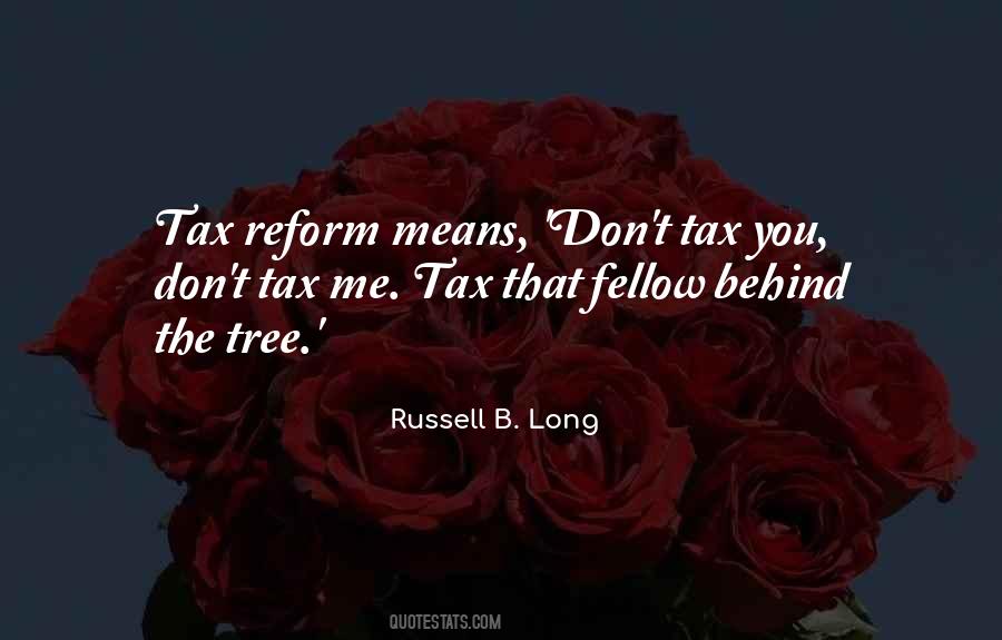 Russell B. Long Quotes #1022728