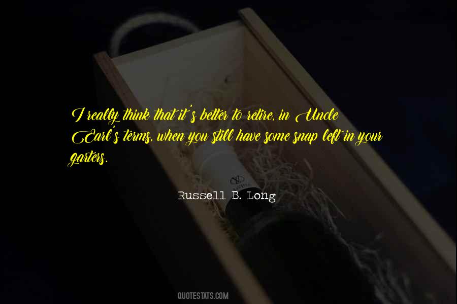 Russell B. Long Quotes #35813