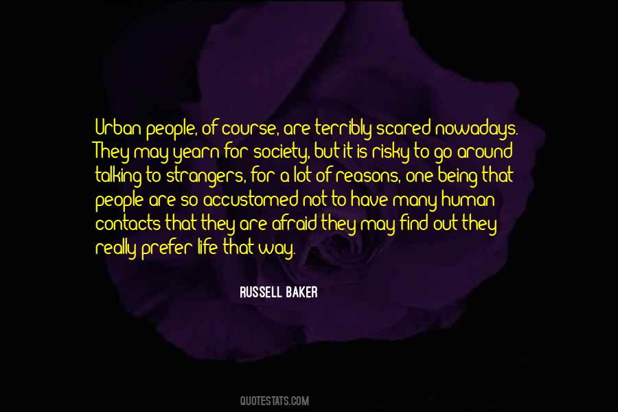 Russell Baker Quotes #261460