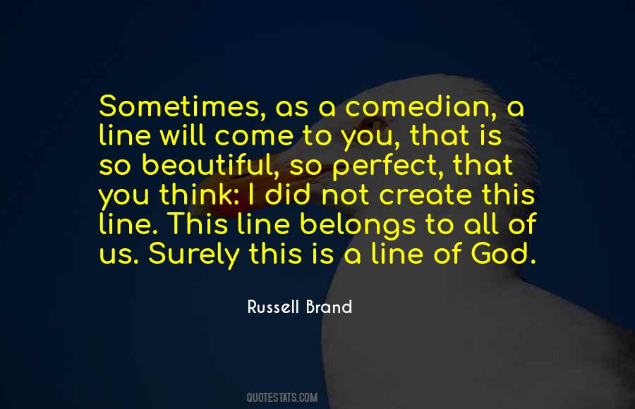 Russell Brand Quotes #1611289