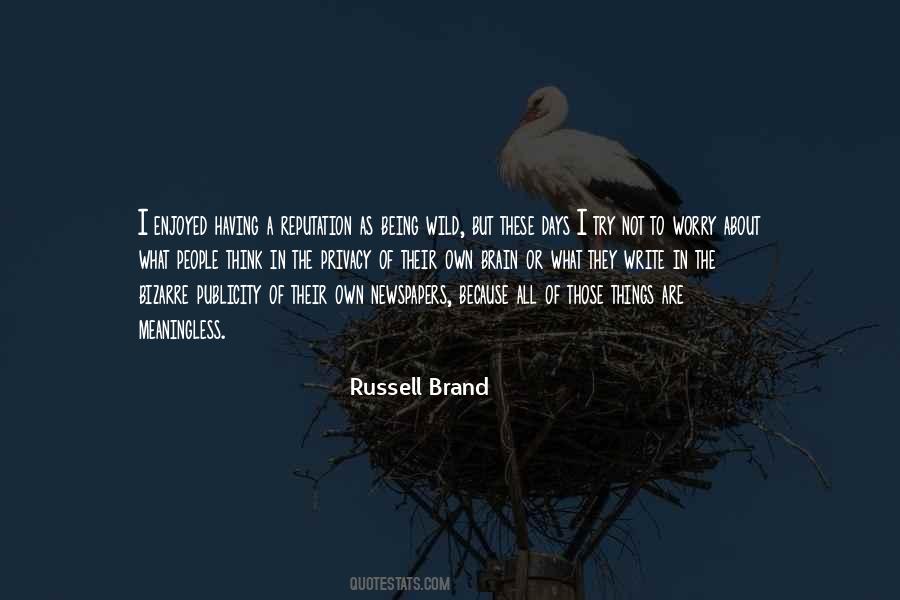 Russell Brand Quotes #1796136