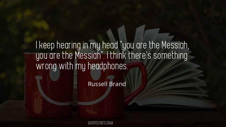 Russell Brand Quotes #926516