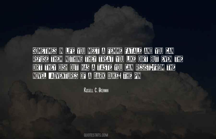 Russell C. Brennan Quotes #1432155 Russell C. Brennan Quotes #1432155