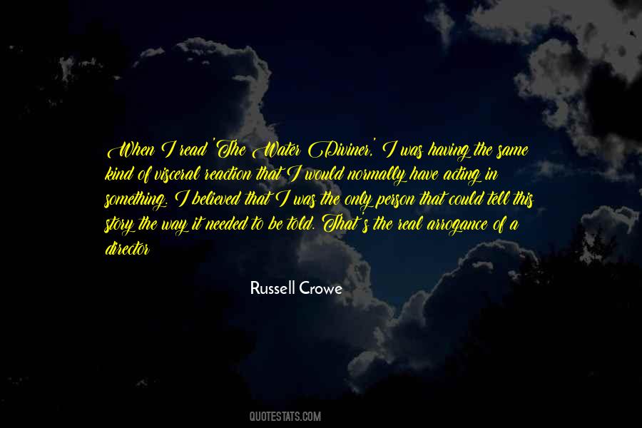 Russell Crowe Quotes #997521