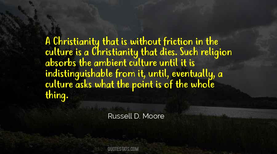 Russell D. Moore Quotes #1711734