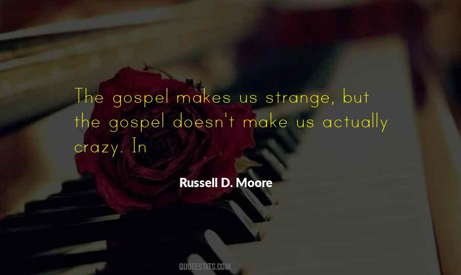 Russell D. Moore Quotes #589566