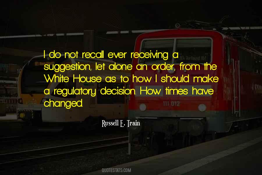 Russell E. Train Quotes #1854102