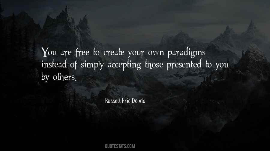 Russell Eric Dobda Quotes #681613