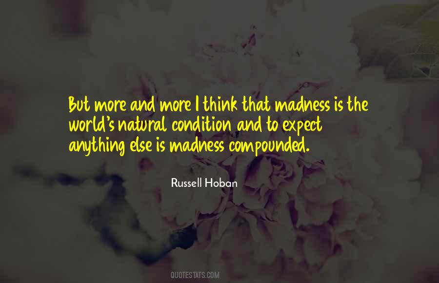 Russell Hoban Quotes #1684630