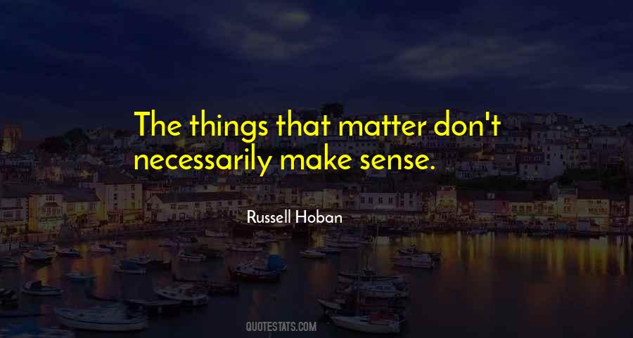 Russell Hoban Quotes #1693038