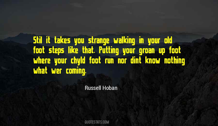 Russell Hoban Quotes #982014