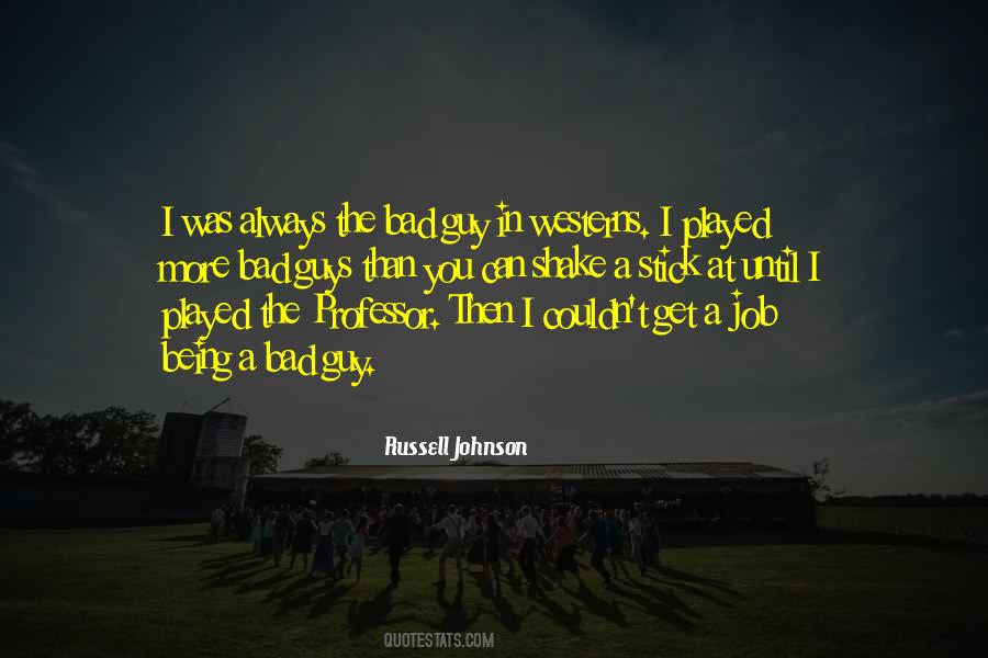 Russell Johnson Quotes #750853