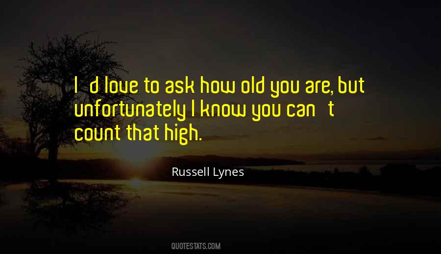 Russell Lynes Quotes #892113