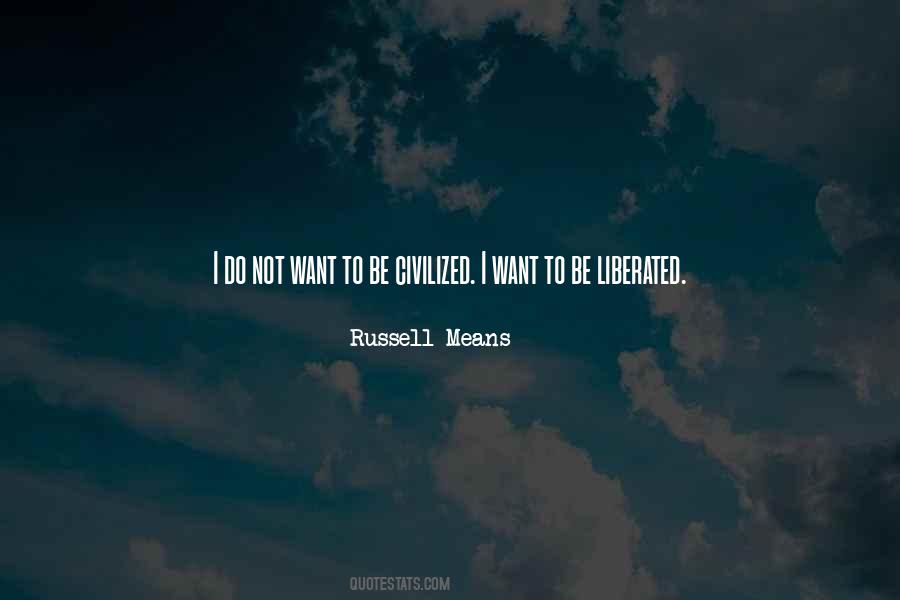 Russell Means Quotes #910074