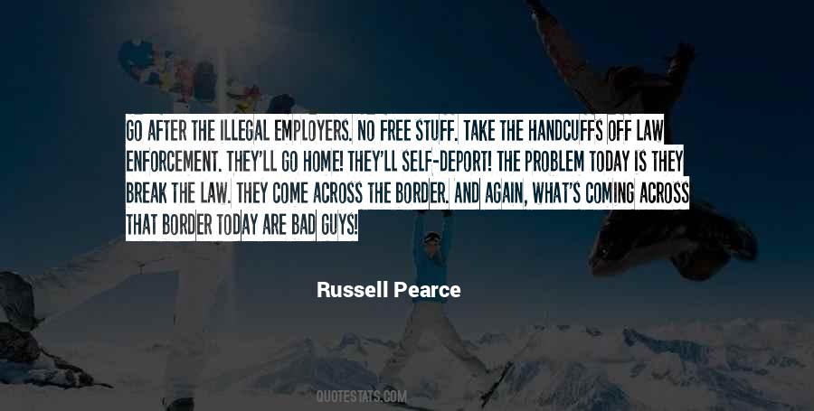 Russell Pearce Quotes #1373052