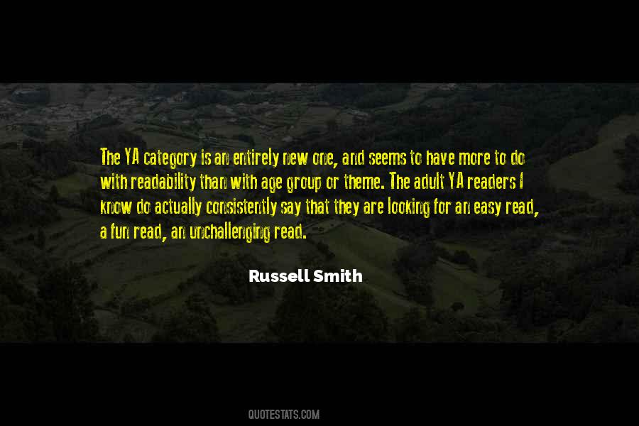 Russell Smith Quotes #1286950