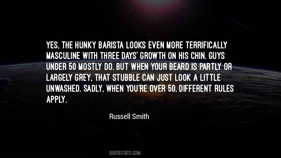 Russell Smith Quotes #1508193