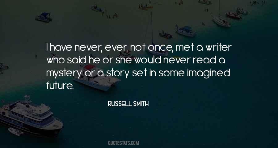 Russell Smith Quotes #1550411