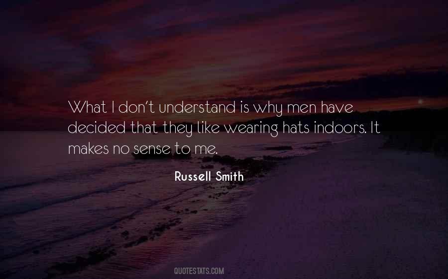 Russell Smith Quotes #937497