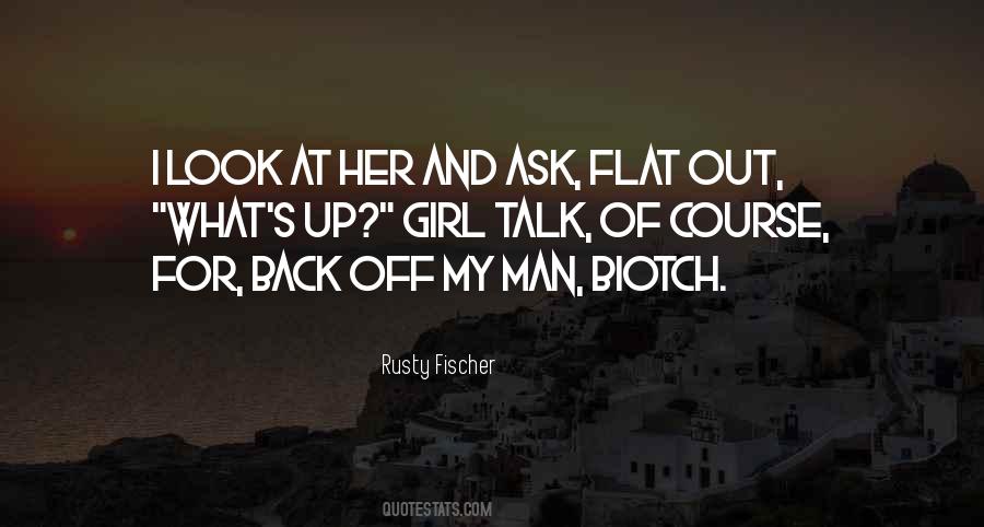 Rusty Fischer Quotes #1388332