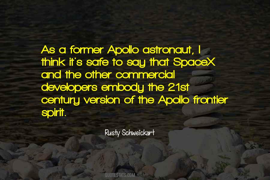 Rusty Schweickart Quotes #1744003