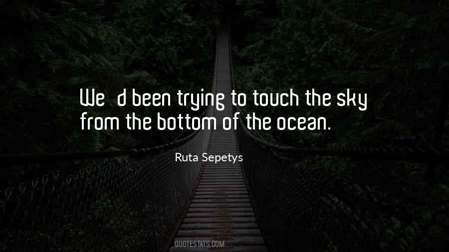 Ruta Sepetys Quotes #340148