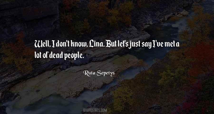 Ruta Sepetys Quotes #788272