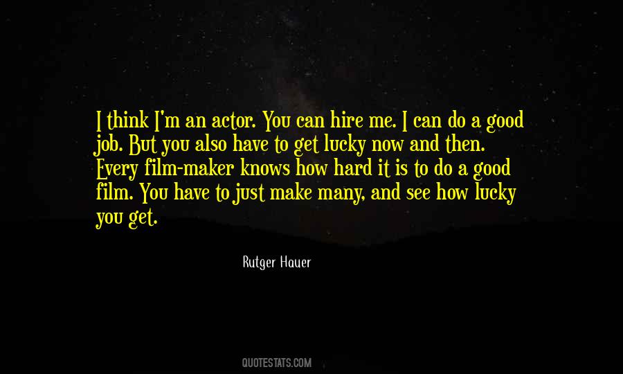 Rutger Hauer Quotes #1392713