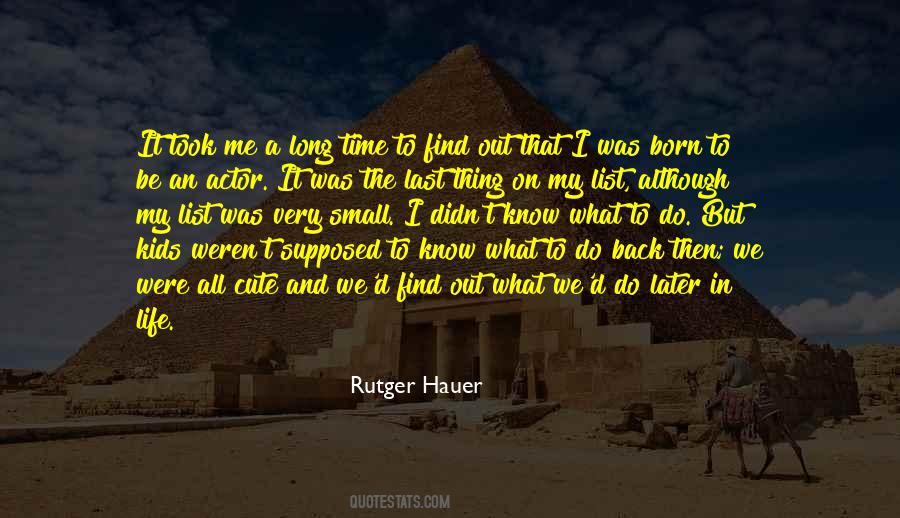 Rutger Hauer Quotes #390675