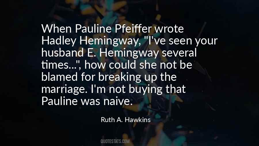 Ruth A. Hawkins Quotes #1871074
