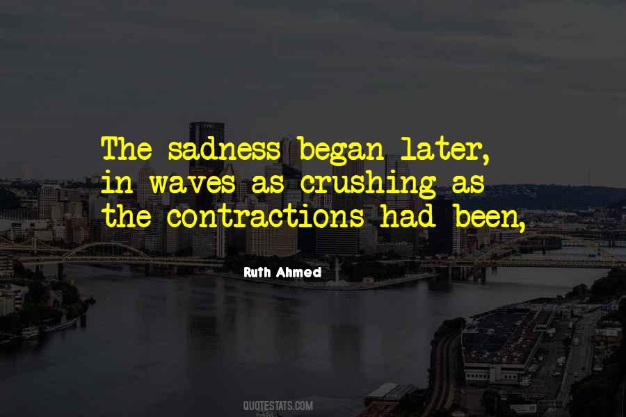 Ruth Ahmed Quotes #1682828