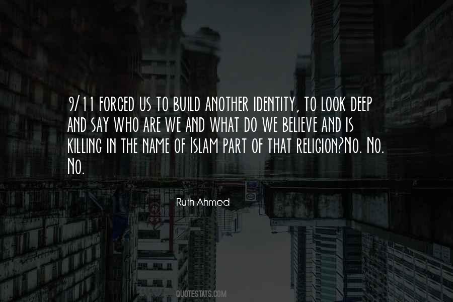 Ruth Ahmed Quotes #182167