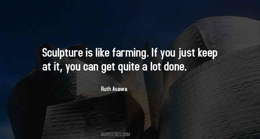 Ruth Asawa Quotes #349088