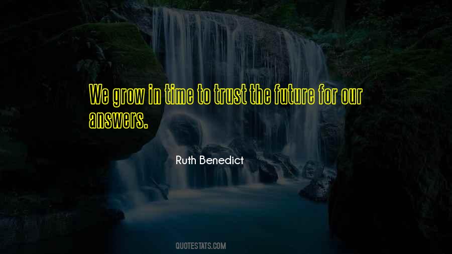 Ruth Benedict Quotes #1217173