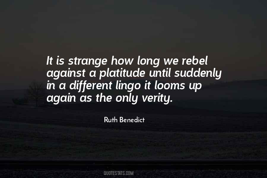 Ruth Benedict Quotes #693822