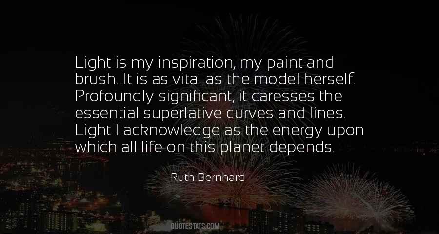 Ruth Bernhard Quotes #1748019