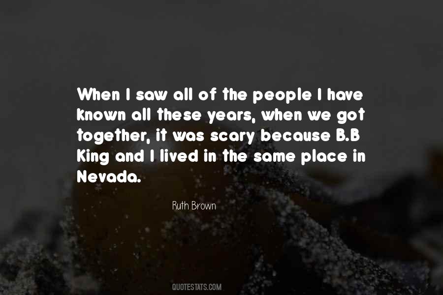 Ruth Brown Quotes #1575758