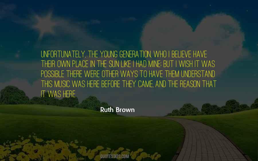 Ruth Brown Quotes #1858019