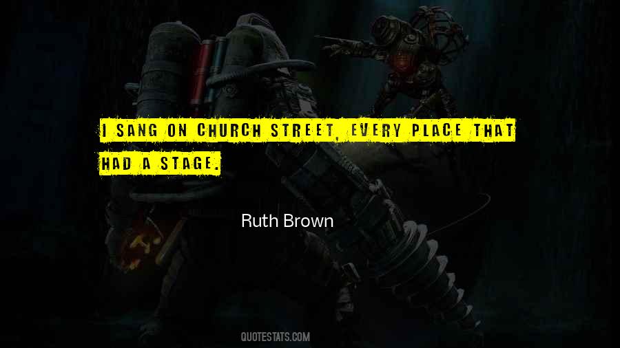 Ruth Brown Quotes #18727